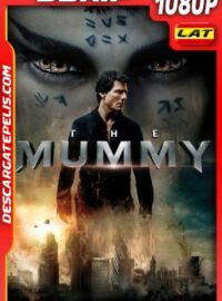 La Momia (2017) 1080P BDRIP Latino – Ingles