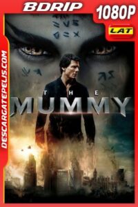 La Momia (2017) 1080P BDRIP Latino – Ingles