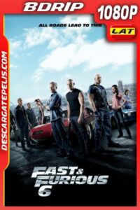 Rápidos y Furiosos 6 (2013) 1080P BDRIP EXTENDIDA Latino – Ingles