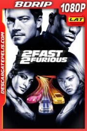 Mas Rápido Mas Furioso (2003) 1080P BDRIP Latino – Ingles