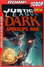 Justice League Dark: Apokolips War (2020) 1080P BDRIP Latino – Ingles