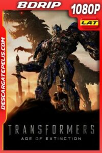 Transformers: La Era De La Extinción (2014) 1080P BDRIP Latino – Ingles