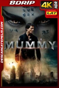 La Momia (2017) 4K BDRIP HDR Latino – Ingles