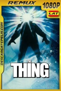 La Cosa del Otro Mundo (1982) 1080P BDREMUX Latino – Ingles