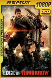 Al Filo Del Mañana (2014) 1080P BDREMUX Latino – Ingles