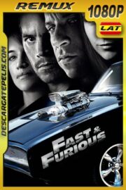 Rápidos y Furiosos (2009) 1080P BDREMUX Latino – Ingles