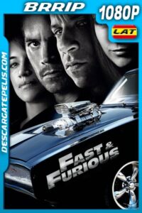Rápidos y Furiosos (2009) 1080P BRRIP Latino – Ingles