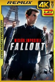 Missión Imposible – Repercusión (2018) 4K BDREMUX HDR Latino – Castellano – Ingles