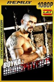 Boyka. Undisputed IV 2016 BDRemux Latino – Inglés