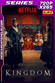 Kingdom S02 (2019) X265 Web Dl 720p Latino – Inglés – Coreano
