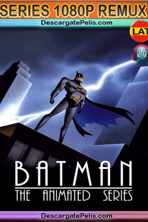 Batman the animated series 1992. Season 1 BDRemux Latino – Inglés