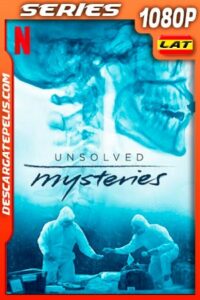 Misterios Sin Resolver (2020) 1080P WEB-DL NF Latino – Ingles