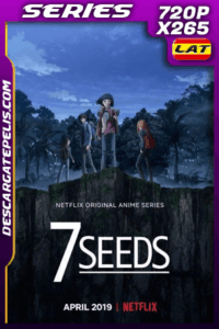 7 seeds S1-2 (2019-2020) X265 720p Multilenguaje