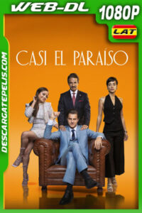 Casi el paraíso (2024) 1080p WEB-DL Latino