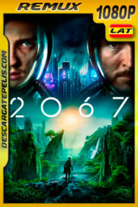 2067 (2020) 1080p Remux Latino