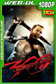 300: El nacimiento de un imperio (2014) 1080p WEB-DL Latino