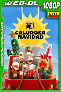 31 minutos: Calurosa Navidad (2025) 1080p WEB-DL Latino