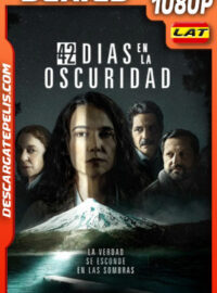 42 días en la oscuridad (2022) Temporada 1 1080p WEB-DL Latino