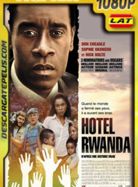 Hotel Rwanda (2004) 1080p Remux Latino