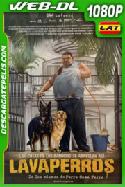 Lavaperros (2020) 1080p WEB-DL Latino