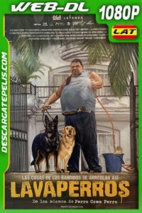 Lavaperros (2020) 1080p WEB-DL Latino