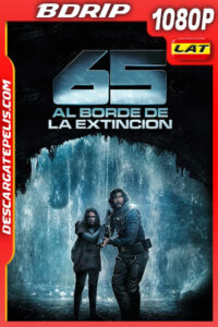65: Al borde de la extinción (2023) 1080p BDRip Latino