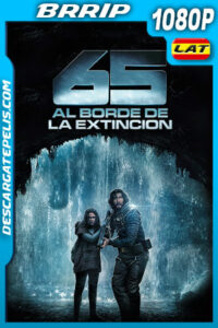 65: Al borde de la extinción (2023) 1080p BRRip Latino