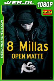 8 millas (2002) Open Matte 1080p WEB-DL Latino