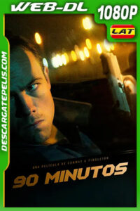 90 Minutos (2021) 1080p WEB-DL Latino