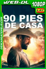 90 pies de casa (2019) 1080p WEB-DL AMZN LAtino