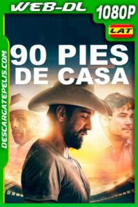90 pies de casa (2019) 1080p WEB-DL AMZN LAtino