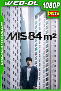 Mis 84 m² (2025) 1080p WEB-DL Latino