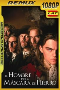 El hombre de la máscara de hierro (1998) 1080p BDRemux Latino – Ingles