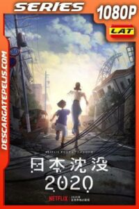 Japón se hunde 2020 (2020) 1080p WEB-DL Latino – Ingles – Japones