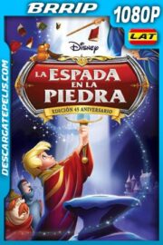 La espada en la piedra (1963) 1080p BRrip Latino – Ingles
