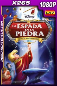 La espada en la piedra (1963) 1080p X265 BDrip Latino – Ingles