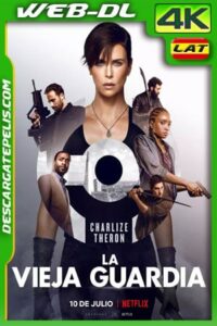 La vieja guardia (2020) 4k WEB-DL Latino – Ingles