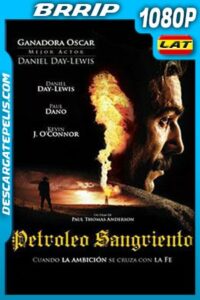 Petroleo sangriento (2007) 1080p BRrip Latino – Ingles