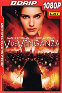 V de venganza (2005) 1080p BDrip Latino – Ingles