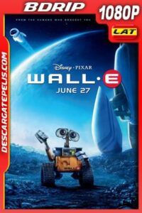 WALL·E (2008) 1080p BDrip Latino – Ingles