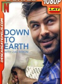 Zac Efron: Con los pies sobre la tierra (2020) 1080p WEB-DL Latino – Ingles