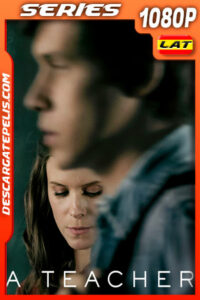 A Teacher Temporada 1 (2020) 1080p WEB-DL Latino
