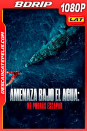 Amenaza bajo el agua: No podrás escapar (2020) 1080p BDRip Latino
