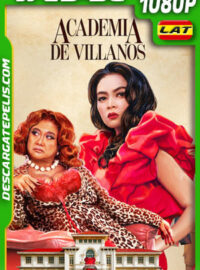 Academia de villanos (2025) 1080p WEB-DL Latino