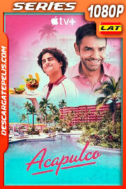 Acapulco Temporada 1 (2021) 1080p WEB-DL Latino