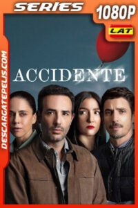 Accidente Temporada 1 (2024) 1080p WEB-DL Latino