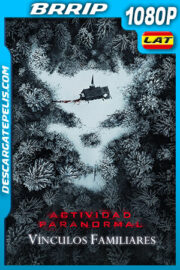 Actividad paranormal: Vínculos familiares (2021) 1080p BRRip Latino