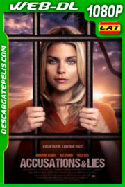 Acusaciones y mentiras (2019) 1080p WEB-DL Latino