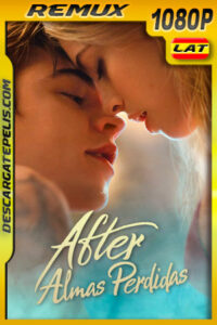 After: Almas perdidas (2021) 1080p Remux Latino