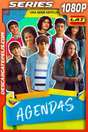 Agendas (2022) Temporada 1 1080p WEB-DL Latino